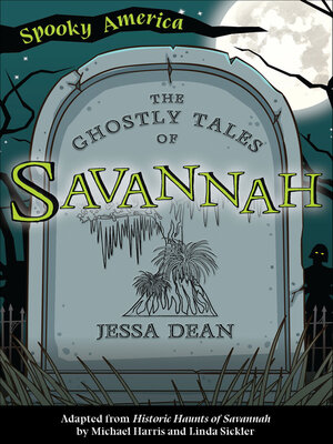 cover image of The Ghostly Tales of Savannah